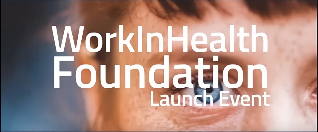 workinhealth foundation launch event